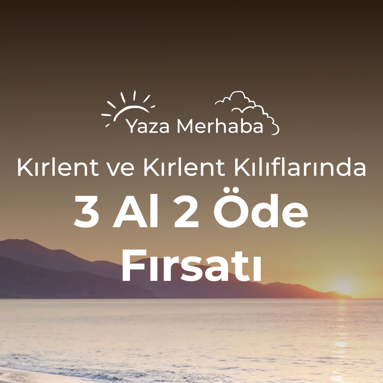 Kırlentlerde 3 Al, 2 Öde!