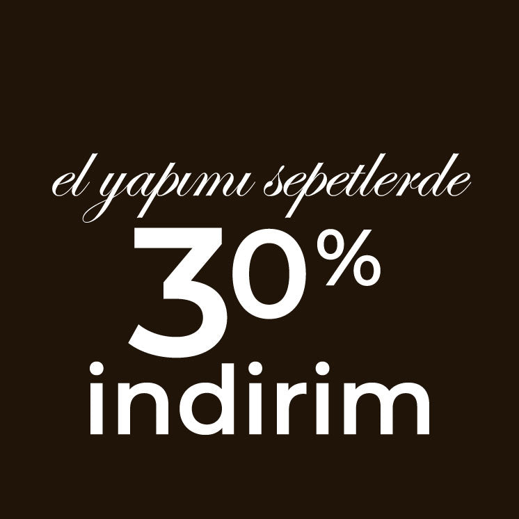 Sepetlerde %30 İndirim